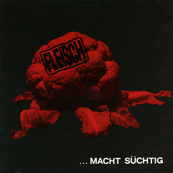 Fleisch (2) : ... Macht Süchtig (7", EP)